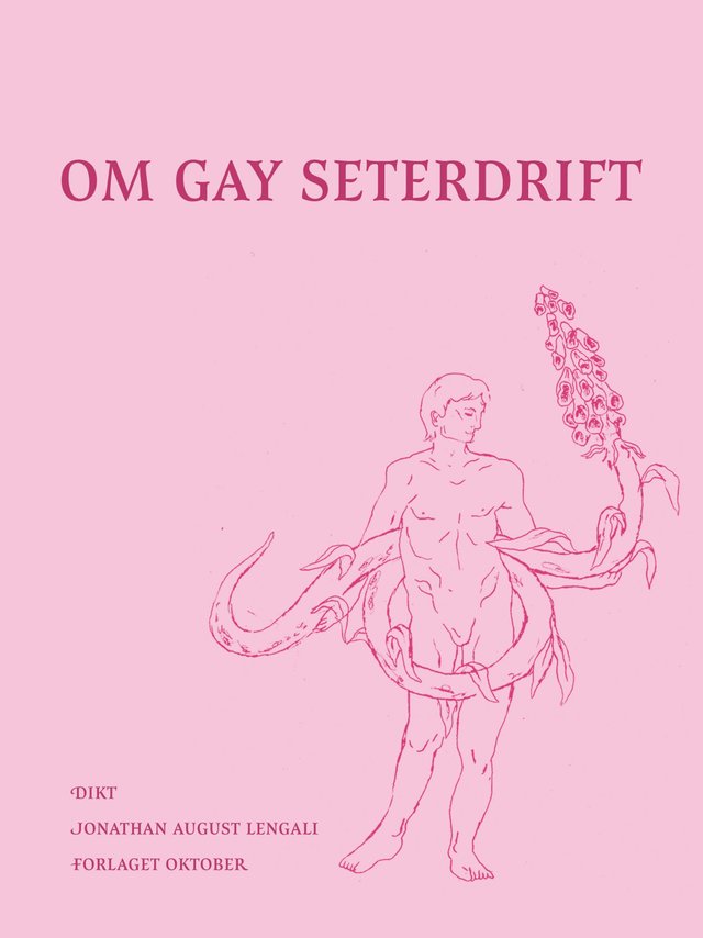 "Om gay seterdrift - dikt" av Jonathan August Lengali