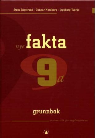 Nye fakta 9a - grunnbok : matematikk for ungdomstrinnet