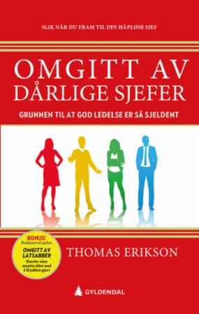 "Omgitt av dårlige sjefer" av Thomas Erikson