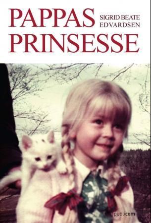 "Pappas prinsesse" av Sigrid Beate Edvardsen