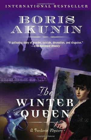 "The Winter Queen (Erast Fandorin Mysteries)" av Boris Akunin