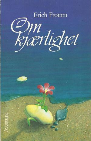 "Om kjærlighet" av Erich Fromm