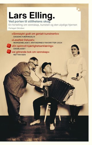 Ved porten til stillhetens skog - en fortelling om vennskap, kunsten og den ulydige hjernen