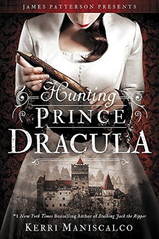 "Hunting Prince Dracula (Stalking Jack the Ripper)" av Kerri Maniscalco