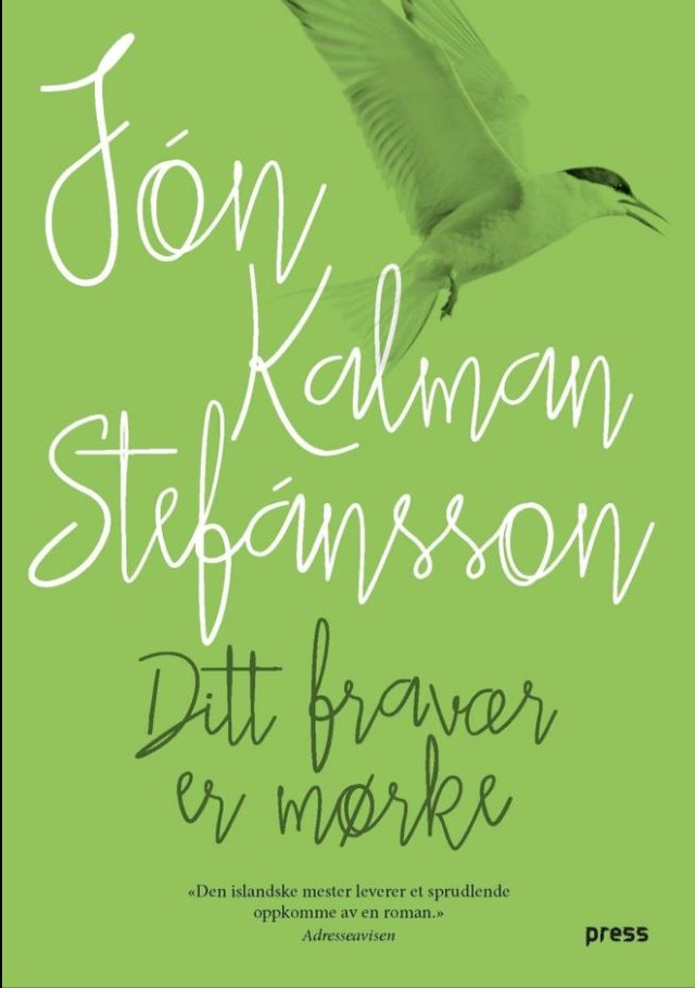 "Ditt fravær er mørke" av Jón Kalman Stefánsson
