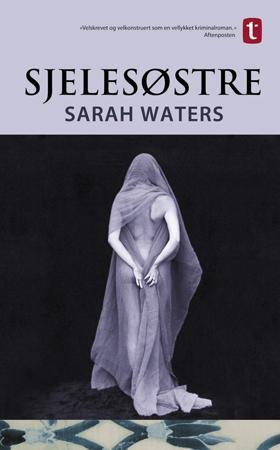 "Sjelesøstre" av Sarah Waters