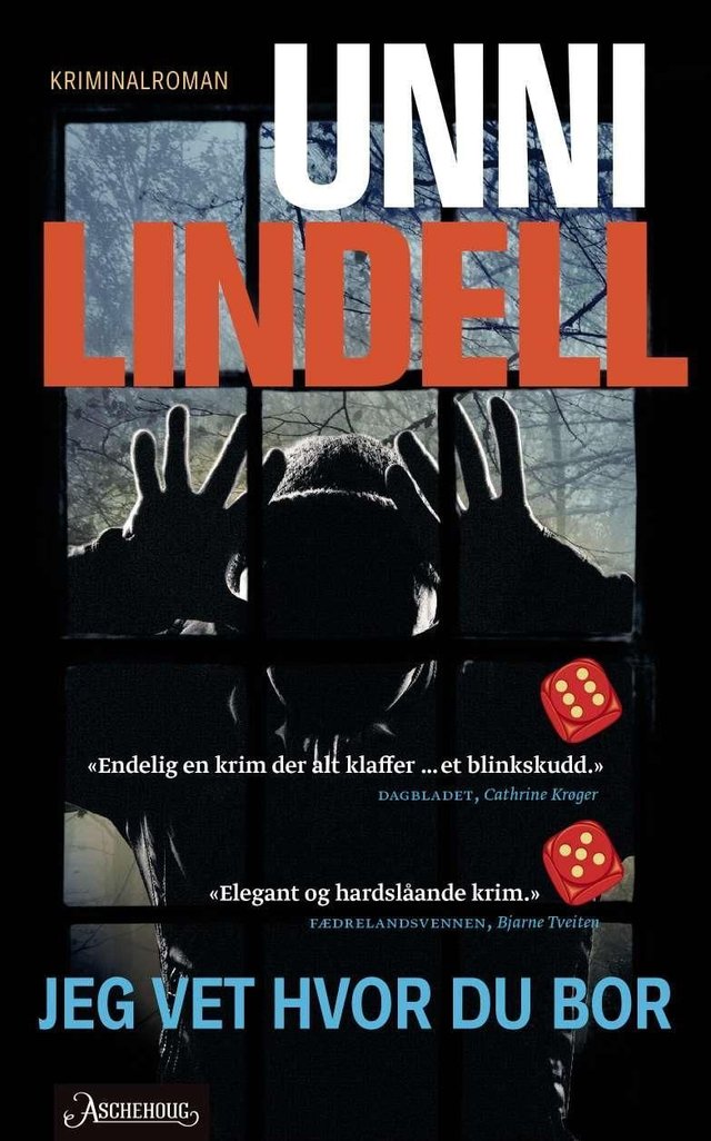 "Jeg vet hvor du bor - kriminalroman" av Unni Lindell