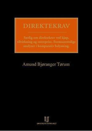 Direktekrav - særlig om direktekrav ved kjøp, tilvirkning og entreprise