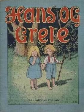 "Aventyret om Hans og Grete" av Carl Larsons Forlag