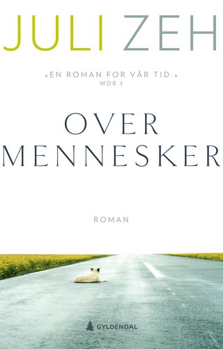 "Over mennesker roman" av Juli Zeh