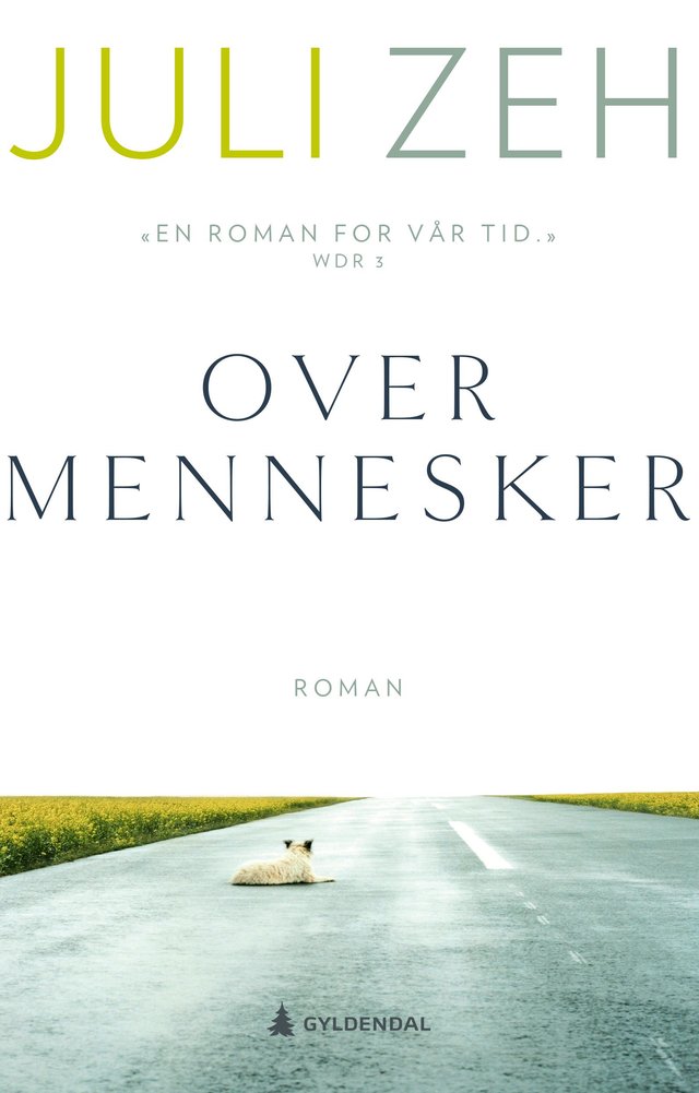 "Over mennesker - roman" av Juli Zeh