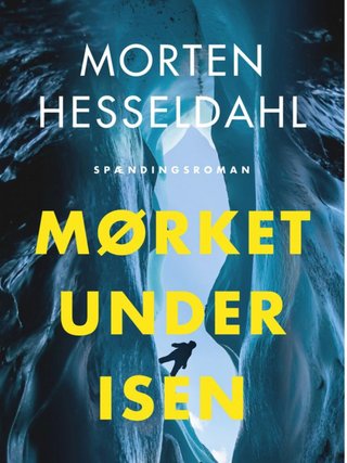 "Mørket under isen" av Morten Hesseldahl