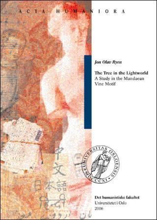 The tree in the lightworld - a study in the Mandaean vine motif