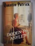 "Døden på asylet" av Richard W. Webb og Hugh Wheeler Martha M. Kelley