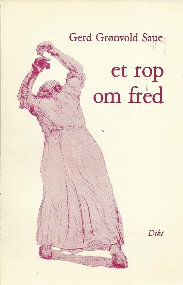 "Et rop om fred - dikt" av Gerd Grønvold Saue