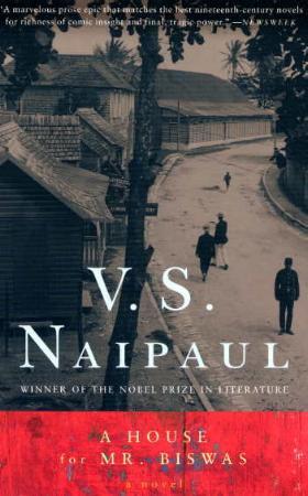 "A house for Mr. Biswas" av V.S. Naipaul