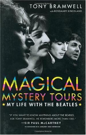 "Magical Mystery Tours My Life with the Beatles" av Tony Bramwell