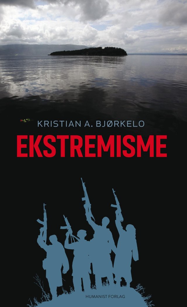 "Ekstremisme" av Kristian A. Bjørkelo