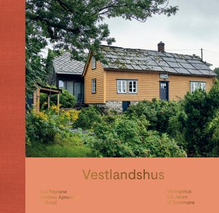 Vestlandshus - våningshus frå Jæren til Sunnmøre