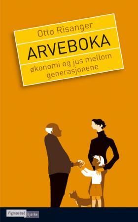 Arveboka - økonomi og jus mellom generasjonene