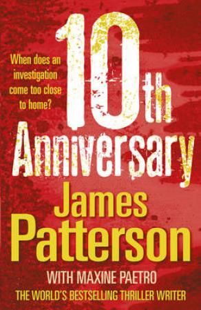 "10th anniversary" av James Patterson