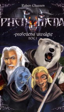 "Profetiens utvalgte" av Ruben Eliassen