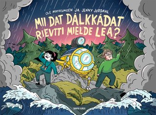 "Mii dat dálkkádat rievtti mielde lea?" av Ole Mathismoen