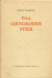 Paa gjengrodde stier