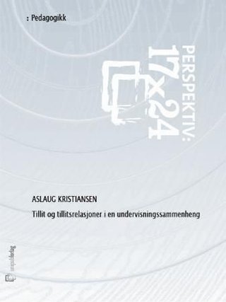 Tillit og tillitsrelasjoner i en undervisningssammenheng - med utgangspunkt i tekster av Martin Buber, Knud E. Løgstrup, Niklas Luhmann og Anthony Giddens