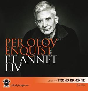 "Et annet liv" av Per Olov Enquist