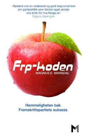 Frp-koden - hemmeligheten bak Fremskrittspartiets suksess