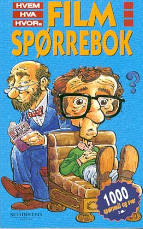 "Hvem hva hvors film-spørrebok - 1000 spørsmål og svar" av Dag Viggo Nilsen