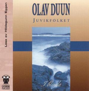 "Juvikfolket i blinda" av Olav Duun