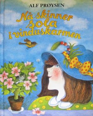 "Nå skinner sola i vinduskarmen" av Alf Prøysen