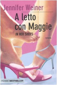 A letto con Maggie. In her shoes