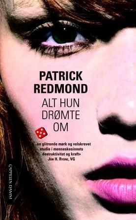 "Alt hun drømte om" av Patrick Redmond