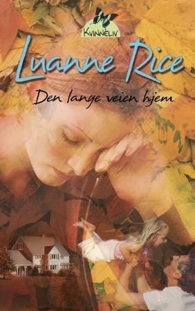 "Den lange veien hjem" av Luanne Rice