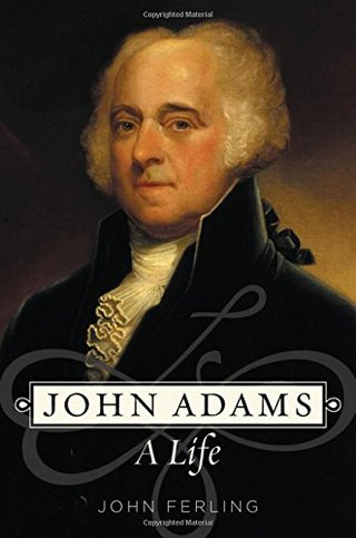 John Adams - A Life
