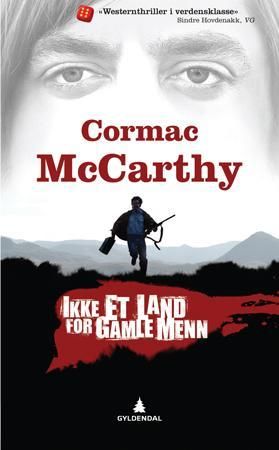"Ikke et land for gamle menn" av Cormac McCarthy