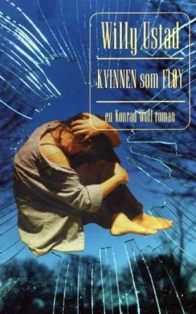 Kvinnen som fløy - en Konrad Wolf roman