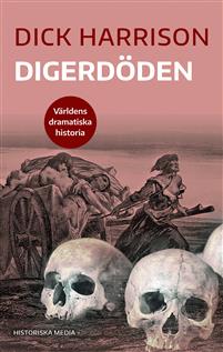 Digerdöden - Världens dramatiska historia 1