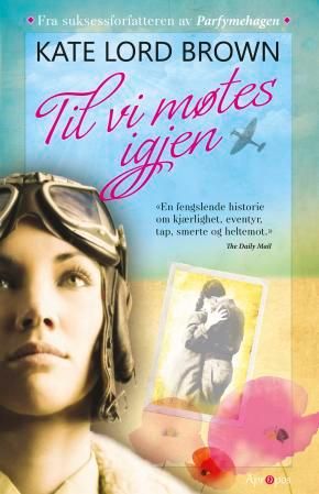 "Til vi møtes igjen - roman" av Kate Lord Brown