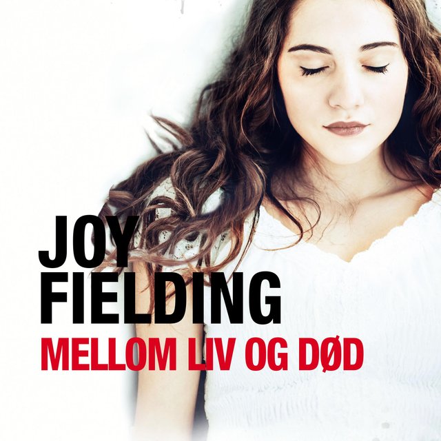 "Mellom liv og død" av Joy Fielding