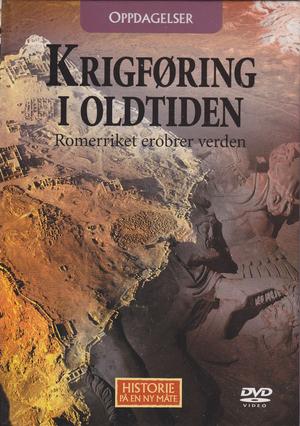 "OPPDAGELSER - Krigføring i oldtiden - Romerriket erobrer verden Historie på en ny måte 18"