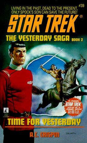 "Time for Yesterday (Star Trek, No 39)" av A.C. Crispin