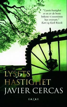 "Lysets hastighet" av Javier Cercas