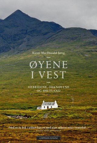 "Øyene i vest Hebridene, Orknøyene og Shetland" av Kirsti Jareg