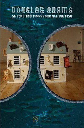 "So Long, and Thanks for All the Fish" av Douglas Adams