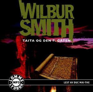 "Taita og den 7. gåten" av Wilbur Smith