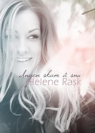 "Ingen skam å snu" av Helene Rask